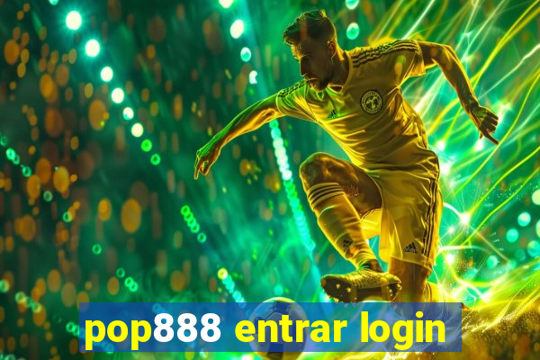 pop888 entrar login